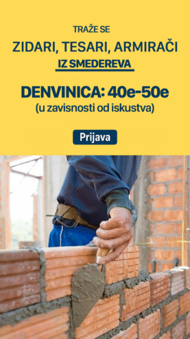 Dnevnica 50e – Traze se Zidari/Armirači/Tesari iz Smedereva i okolone