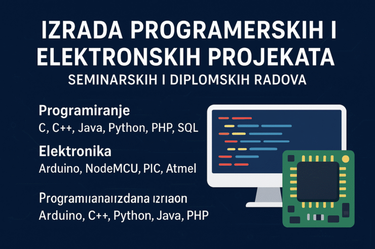 Izrada programerskih i elektronskih projekata, zadataka, diplomskih, seminarskih …